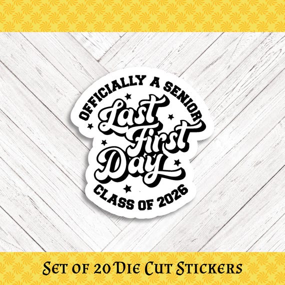 LAST FIRST DAY 2026 Die Cut Stickers: Crafting and Happy Mail - Set of 20