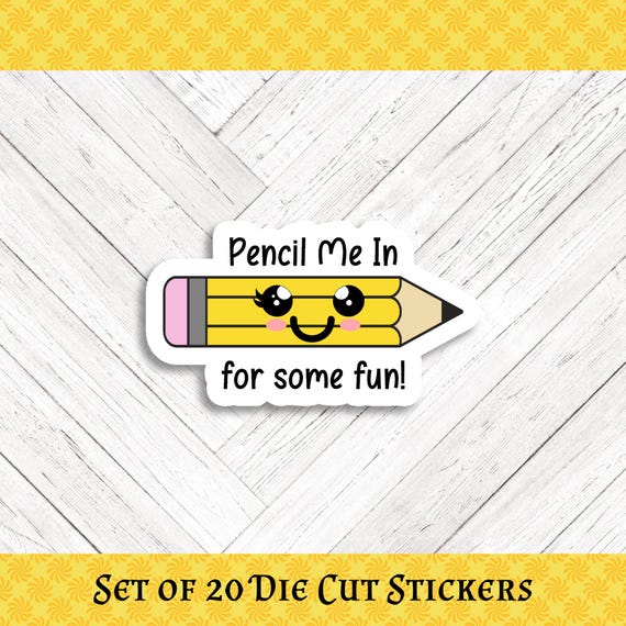 PENCIL PUN Die Cut Stickers: Crafting, Happy Mail & Scrapbooking - Set of 20