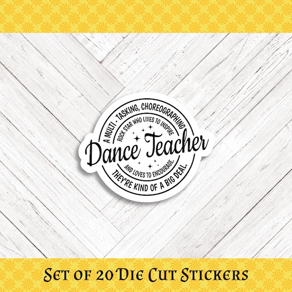 DANCE TEACHER Die Cut Stickers: Crafting, Happy Mail & Scrapbooking - Set of 20