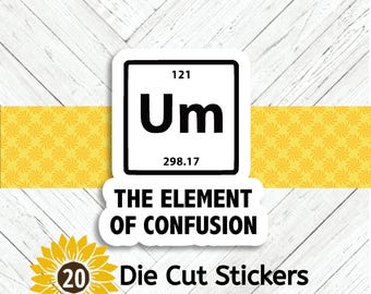 Humorous Periodic Table Die Cut Stickers Set of 20, Funny Chemistry Stickers, Science Journal