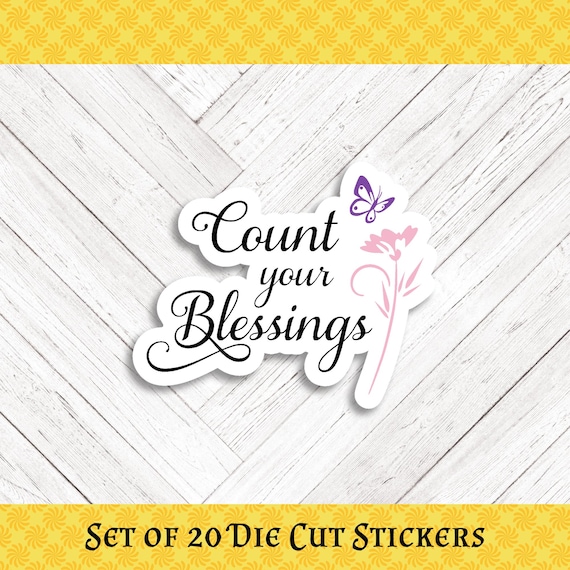 Count Your Blessings Die Cut Stickers - Set of 20