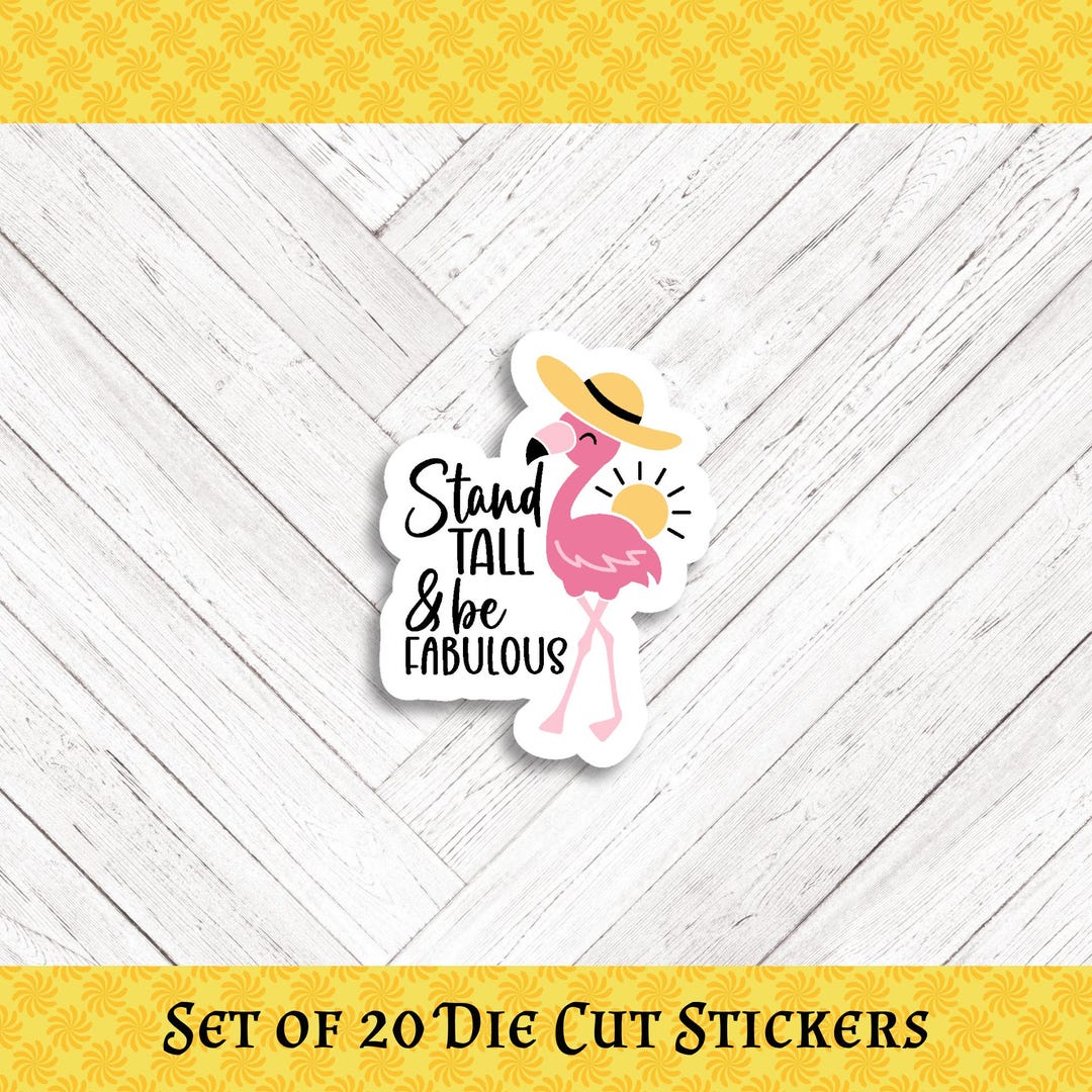 STAND TALL FLAMINGO Die Cut Stickers: Crafting, Happy Mail ...