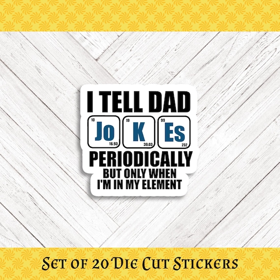 Humorous Dad Jokes Die Cut Crafting & Happy Mail Stickers - Set of 20
