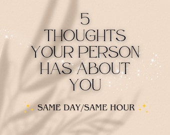 May include: Text graphic on a beige background with a shadow of a leaf. The text reads "5 THOUGHTS YOUR PERSON HAS ABOUT YOU SAME DAY/SAME HOUR".