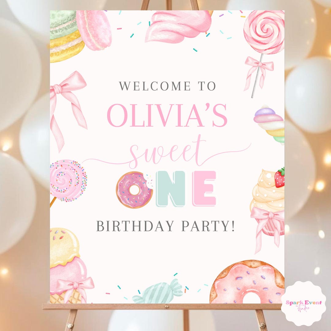 Sweet One Birthday Welcome Sign Girl First Birthday Poster Dessert ...