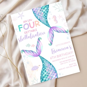 May include: A mermaid-themed birthday invitation with the text "An Un-FOUR-gettable Shellabration." The invitation features two mermaid tails in shades of teal, purple, and pink, along with aquatic illustrations and the text "Brianna's 4th Birthday!"