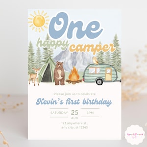 May include: A blue and yellow invitation for a first birthday party with a camping theme. The invitation features a cartoon sun, a bear, a tent, a camper, and a deer. The text reads "One happy camper" and "Kevin's first birthday". The date and time of the party are listed as "Saturday, August 25, 3 PM". The address is "123 anywhere st., any city, st 12345".