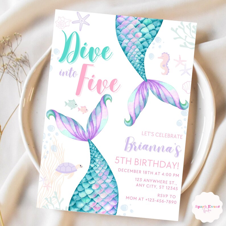 May include: A mermaid-themed birthday invitation with a turquoise and purple mermaid tail, the text "Dive into Five", and the words "Let's Celebrate Brianna's 5th Birthday!"  The invitation includes details for the party, including the date, time, and location.