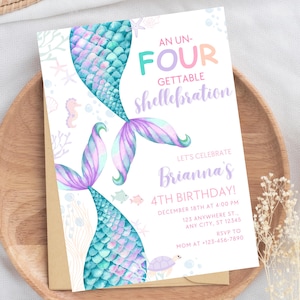 Mermaid Birthday Invitation Mermaid Party Under the Sea Birthday Un-four-gettable Shellebration Fourth Birthday Party Editable M8