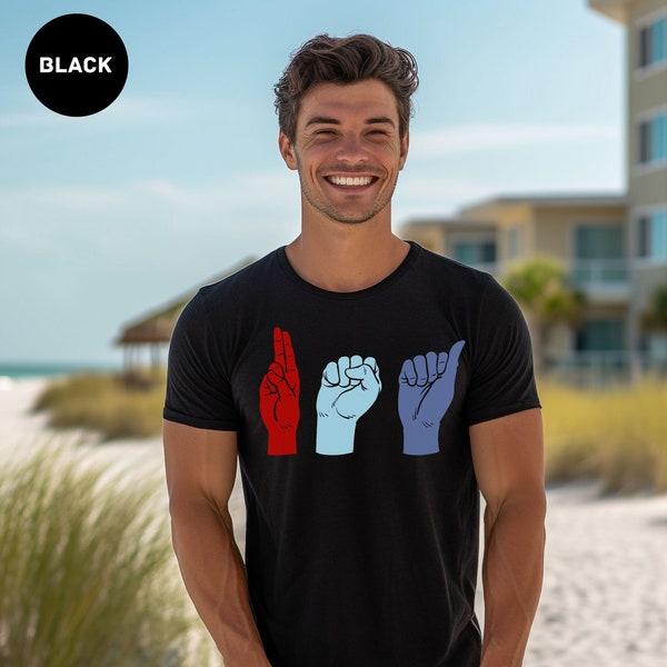 American Sign Language Shirt, Deaf Shirt, ASL Gift, Hand Sign Shirt, USA Shirt, ASL Awareness T-Shirt, 4th of July Shirt, Red White and Blue
