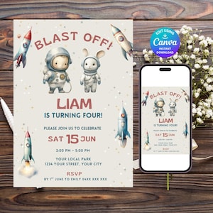 May include: A light beige birthday invitation with a space theme. The invitation features the text "BLAST OFF!" and "LIAM IS TURNING FOUR!" along with rockets and cartoon astronauts. A smartphone displays the same design.