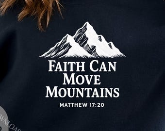 Faith Can Move Mountains Png, Christian Quotes Svg, Christian Svg, Religious Svg, Scripture Svg, Bible Verse Svg, Jesus Png, Faith Png