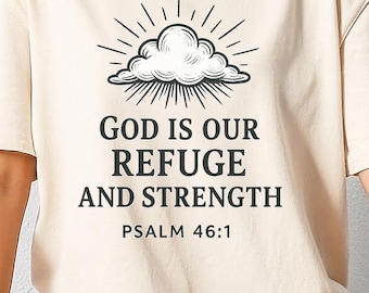 God Is Our Refugee And Strength Png, Christian Svg, Religious Svg, Scripture Svg, Bible Svg, Jesus Png, Faith Png, Christian Quotes Svg