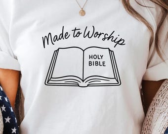 Made To Worship Png, Christian Svg, Religious Svg, Scripture Svg, Bible Verse Svg, Jesus Png, Faith Png, God Svg, Bible Shirt Png, Pray Svg