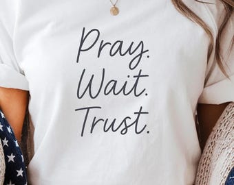 Pray Wait Trust Png, Pray Svg, Minimalist Christian Png, Christian Svg, Religious Svg, Scripture Svg, Bible Verse Svg, Jesus Png, Faith Png