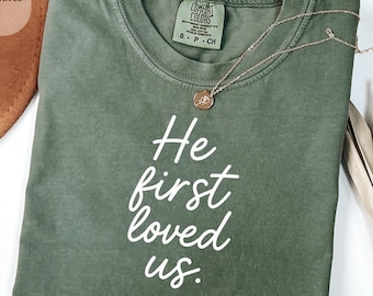 He First Loved Us Png, Christian Svg, Religious Svg, Scripture Svg, Bible Svg, Jesus Png, Faith Png, God Svg, Bible Shirt Png, Pray Svg