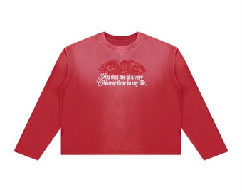 Mi hai incontrato in un momento molto cinese della mia vita Maglietta / Maglietta divertente con meme cinese / Maglietta con citazione sarcastica / Merchandising di tendenza con meme / Regalo unisex