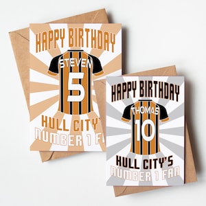 Hull City FC Shirt Âge et nom Carte d'anniversaire personnalisée - Fan numéro 1 - 4 motifs - A5 - Carte texturée de qualité Enveloppe kraft