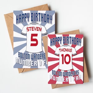 Carte d'anniversaire personnalisée Bolton Wanderers FC shirt âge et nom - fan numéro 1 - 4 modèles - A5 - carte texturée de qualité enveloppe Kraft