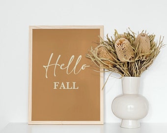 Hello Fall Sign, Orange Fall Welcome Sign, Modern Fall Decor, Autumnal Art Print, Octobers Sign, Rustic Fall Sign, Boho Fall Decor