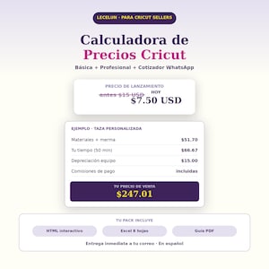 Puede incluir: Una interfaz de calculadora de precios para vendedores de Cricut titulada Calculadora de Precios Cricut. Muestra desgloses de costos para materiales, tiempo, depreciación de equipos y comisiones, con un precio de venta final de 247.01 USD.