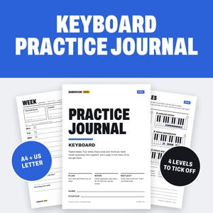 Piano Practice Journal: Printable Keyboard Practice Log with Scales and Chords, 4 Levels, Weekly Planner, A4 and US Letter PDF