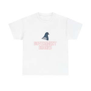 Regierung Drohnen, lustige Shirts, lustig, Neuheit