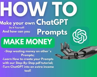 How to Make your own CHATGPT Prompts and make money from them, make chatgpt prompts, Tutorial make chatgpt prompts, chatgpt, etsy seo