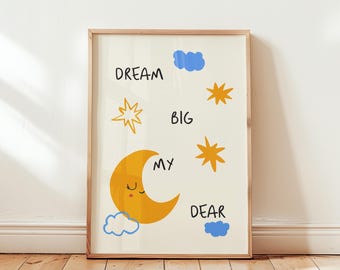 Dream Big Print, Nursery Print, Child Room Decor, Illustration Wall Art, Boho Nursery, Kids Room, Playroom, Bedroom Art, Moon and Stars