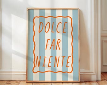 Dolce Far Niente Italian Wall Art Print, Blue Stripe Kitchen Decor, Mediterranean Typography Poster, Coastal Home Decor, Physical