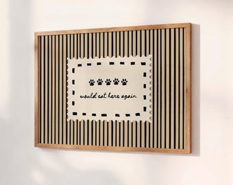 Funny Pet Paw Wall Art Print, Would Eat Here Again Review Poster, Pet Feeding Station Decor,  Retro Kitchen Sign, Dog or Cat Lover Gift