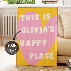 Personalized This Is My Happy Place Poster, Custom Name Poster, Aesthetic Apartment Decor, Preppy Maximalist Art, Trendy Minimalist Poster