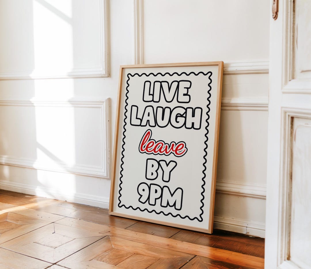 Funny 9pm Routine Graphics Live Laugh Leave by 9PM Poster, Funny Apartment Wall Art, Playful ...