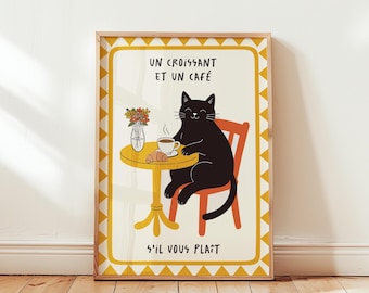 Black Cat Art Print, Un Croissant Et Un Cafe Poster, Funny Kitchen Decor, French Cafe Croissant Cat Print, Un Cafe Sil Vous Plait Print