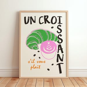 Poster artistico Un Croissant, arredamento alla moda per cucina francese, arte murale per bar del caffè, arte murale per la colazione, stampa per caffetteria, arredamento estetico per appartamento