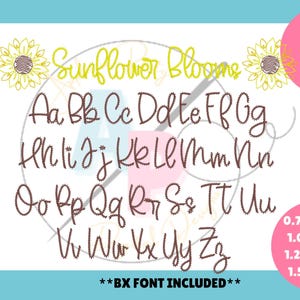 May include: A digital embroidery font sample with the text "Sunflower Blooms" and the alphabet in a stitched style. Includes sizes from 0.75" to 3.0" in a pink circle. The words "BLITZ STITCH FONT" are in a pink circle.