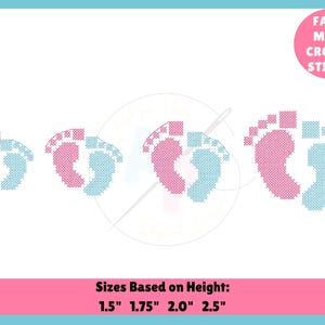 May include: Faux mini cross-stitch baby feet designs in pink and blue. Sizes based on height: 1.5", 1.75", 2.0", and 2.5". The image has a light blue border and a pink banner with text.