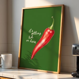 Det blir varmt här inne-tryck, chilipepparväggkonst, grön köksdekor, roligt kökscitat, kryddig matposter, retro matsal