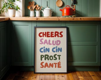 Cheers Print, Cin Cin Wall Art, Salud Poster, Colorful Kitchen Decor, Bar Cart Art, Retro Dining Room, Prost Sign, Sante Print, Maximalist