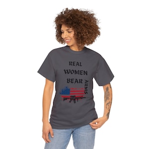 womans t shirt,gun shirt for woman,gun shirt,bear arms,second admendment,womans tee,graphic tee for woman,womans shirt,gun shirt,firearm