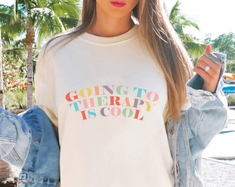 Comfort Color, Going To Therapy Is Cool Shirt, Therapy Tee, Mental Health Shirt, Therapist Shirt, Gift For Therapist, Anxiety Shirt,