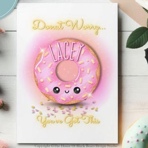 Gepersonaliseerde donut zorg je hebt deze wenskaart Aanpasbare aanmoediging voor de eerste dag op school College University elke gelegenheid