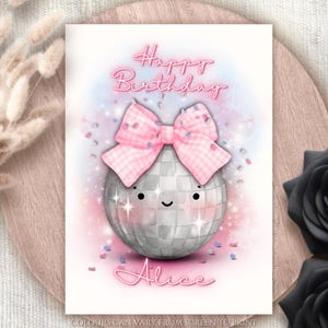 Gepersonaliseerde schattige girlie verjaardagskaart discobal - aanpasbare verjaardagskaart glitterbal - op maat gemaakte leuke kawaii verjaardagskaart