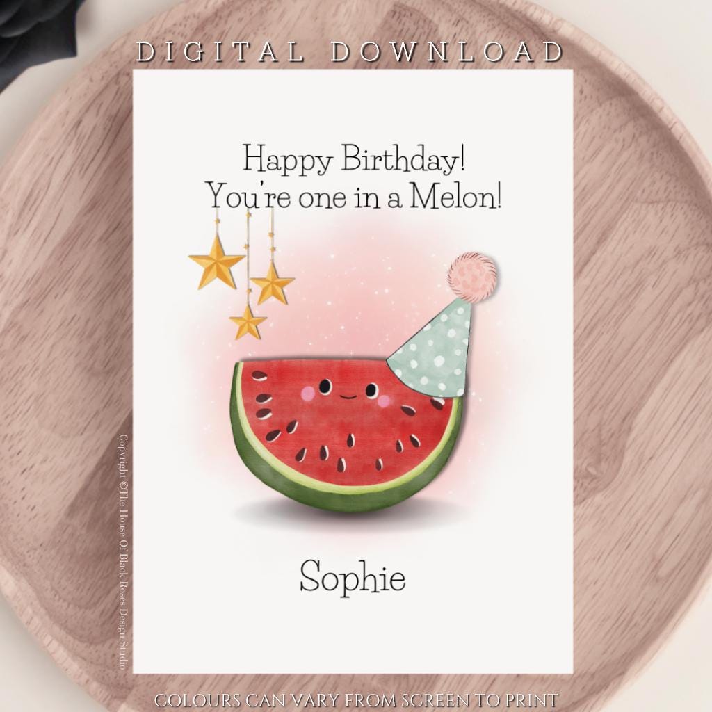 DIGITAL DOWNLOAD Personalised Happy Birthday You're one in a Melon Greeting Card Tropical Fruit Punny Card Watermelon Printable Card