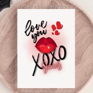 DIGITAL DOWNLOAD Personalised Love You Lips Greeting Card Love Card for Anniversary Birthday Valentines I Love You Hugs and Kisses