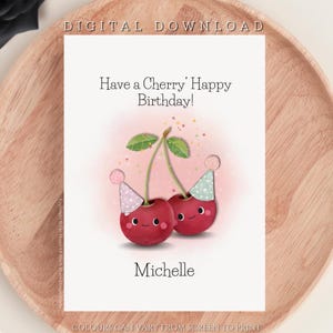 Tarjeta de felicitación de cumpleaños personalizada con texto "Tengo una cereza", DESCARGA DIGITAL Tarjeta de cumpleaños con juego de palabras de frutas Tarjeta de cumpleaños con juego de palabras Tarjeta imprimible de fruta divertida