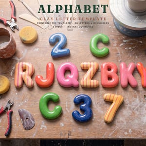 Pode incluir: Um conjunto de letras e números de argila coloridos e tridimensionais dispostos sobre uma superfície de madeira, incluindo os caracteres 2, C, R, J, Q, Z, B, K, Y, C, 3 e 7. O texto ALPHABET CLAY LETTER TEMPLATE PRINTABLE PDF TEMPLATE 26 LETTERS 10 NUMBERS 3 SIZES INSTANT DOWNLOAD é visível no topo.