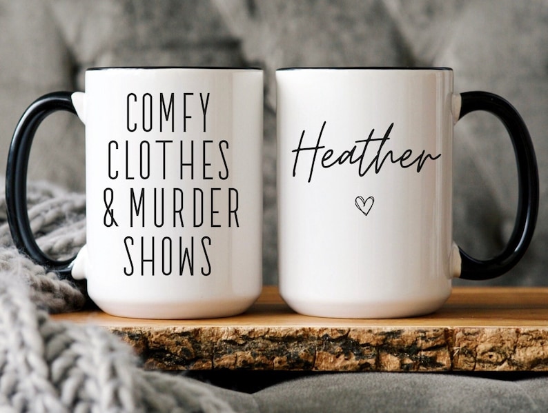 Murder Shows and Comfy Clothes Mug, Crime Show Lover Gift, Funny Coffee Mug, Crime TV Shows, True Crime Junkie, True Crime Obsessed Gift image 1