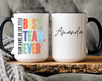 Best Team Gifts for Coworker Mug Custom Coworker Personalized Team Coffee Mug Best Team Mug Dream Team Mug Customized Best Team Ever