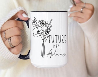 Personalized Future Mrs Mug, Future Mrs Mug Engagement Gift Bride To Be, Bridal Shower Gift, Weddding Mug, Custom Name Fiance Mug Bride